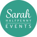 Teal circular logo with the text "Sarah Halfpenny Events" in white, featuring elegant and bold fonts.